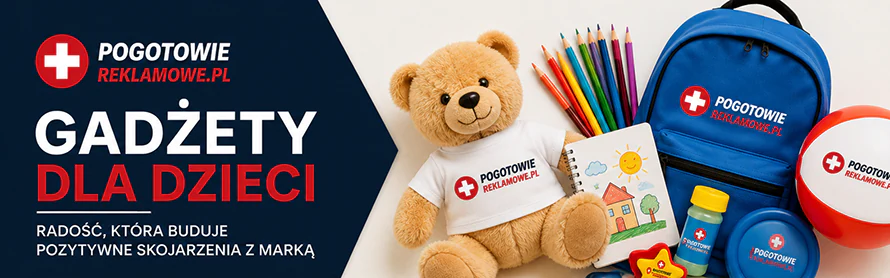 REKLAMOWE GADŻETY DLA DZIECI
